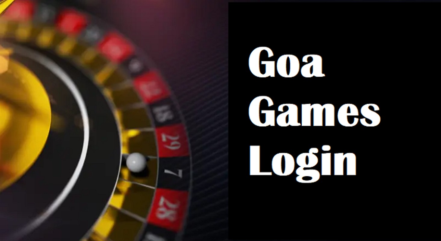 Goa Games Login Portal: Sign In Easily