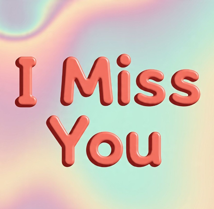 I Miss You DP